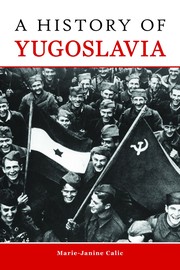 Front cover of History of Yugoslavia by Marie-Janin Calic