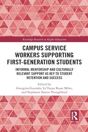 Front cover of Campus Service Workers Supporting First-Generation Students by Georgina Guzmán