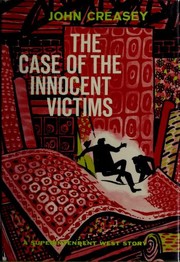 Front cover of The Case of the Innocent Victims by John Creasey