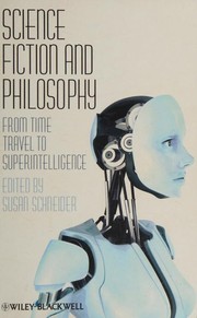 Front cover of Science fiction and philosophy by Susan Schneider