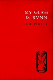 Front cover of My Glass is Runn by Die Booth