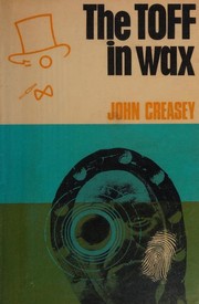 Front cover of The Toff in wax by John Creasey