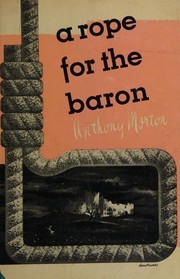 Front cover of A Rope for the Baron by John Creasey