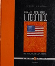 Front cover of Prentice Hall Literature -- The American Experience -- Volume I by Kate Kinsella