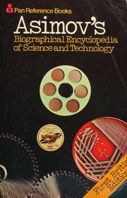 Front cover of Asimov's biographical encyclopedia of science and technology by Isaac Asimov