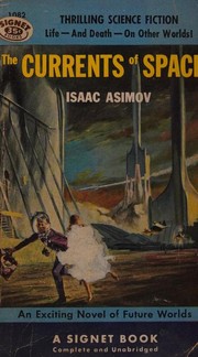 Front cover of The Currents of Space by Isaac Asimov