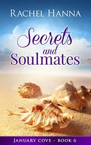 Front cover of Secrets & Soulmates by Rachel Hanna