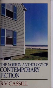 Cover of The Norton anthology of contemporary fiction by R. V. Cassill