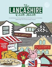 Front cover of The Lancashire Cook Book by Karen Dent