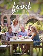 Front cover of The Food We Love by Natalie Gerrelli