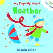 Front cover of My Pop-Up World - Weather by Nicola Killen