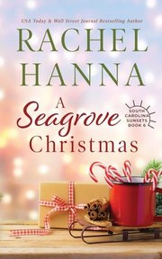 Front cover of A Seagrove Christmas by Rachel Hanna