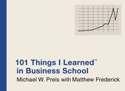 Cover of 101 things I learned in business school by Michael W. Preis