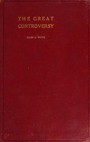 Front cover of The great controversy by Ellen Gould Harmon White