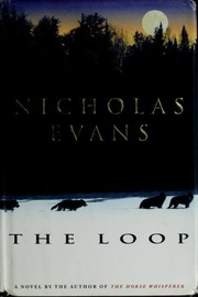 Cover of The loop by Nicholas Evans