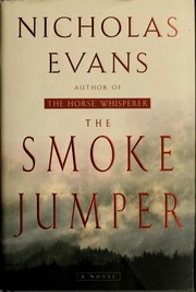 Cover of The smoke jumper by Nicholas Evans