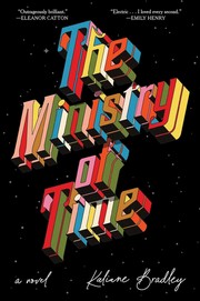 Front cover of The Ministry of Time by Kaliane Bradley