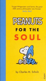 Cover of Peanuts for the Soul by Charles M. Schulz