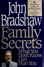 Front cover of Family secrets by Bradshaw, John