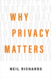 Cover of Why Privacy Matters by Neil Richards