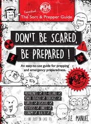 Cover of Don't Be Scared, Be Prepared! by Jerome Emanuel