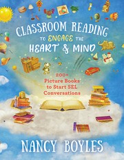 Front cover of Classroom Reading to Engage the Heart and Mind by Nancy Boyles