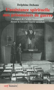 Front cover of L'assistance spirituelle aux prisonniers de guerre by Delphine Debons