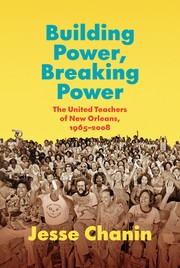 Cover of Building Power, Breaking Power by Jesse Chanin