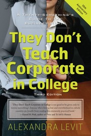 Front cover of They don't teach corporate in college by Alexandra Levit