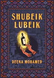 Front cover of Shubeik Lubeik by Deena Mohamed