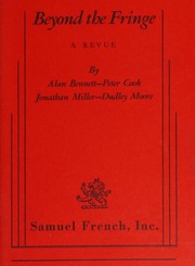 Cover of Beyond the fringe by Alan Bennett