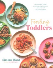 Cover of Feeding Toddlers by Simone Ward