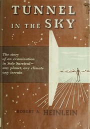 Front cover of Tunnel in the sky by Robert A. Heinlein