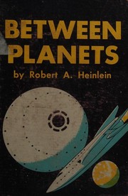 Cover of Between Planets by Robert A. Heinlein