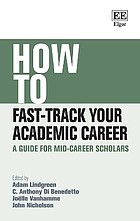 Front cover of How to Fast-Track Your Academic Career by Adam Lindgreen