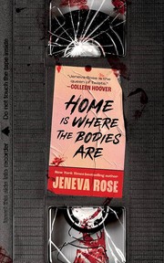 Front cover of Home Is Where the Bodies Are by Jeneva Rose
