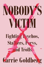 Front cover of Nobody's Victim by Carrie Goldberg