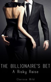 Cover of A Risky Raise by Clarissa Wild