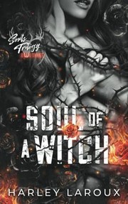 Front cover of Soul of a Witch by Harley Laroux