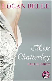 Front cover of Miss Chatterley, Part II by Logan Belle