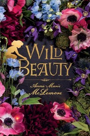 Cover of Wild beauty by Anna-Marie McLemore
