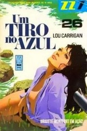 Cover of Um Tiro No Azul by Lou Carrigan