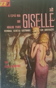 Cover of Giselle, a espiã nua que abalou Paris by Lou Carrigan