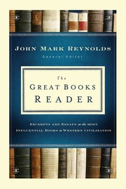 Cover of The Great Books reader by John Mark Reynolds