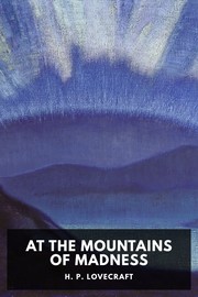 Front cover of At the Mountains of Madness by Howard Phillips Lovecraft