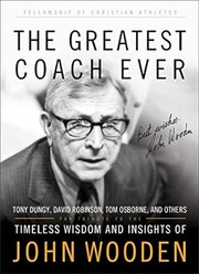 Cover of The greatest coach ever by John Wooden