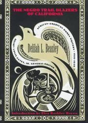 Front cover of The Negro trail blazers of California by Delilah L. Beasley