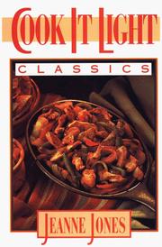 Cover of Cook it light classics by Jones, Jeanne.