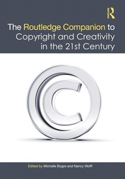 Front cover of Focal Press Companion to Copyright and Creativity in the 21st Century by Michelle Bogre