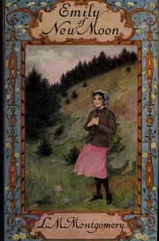Front cover of Emily of New Moon by Lucy Maud Montgomery